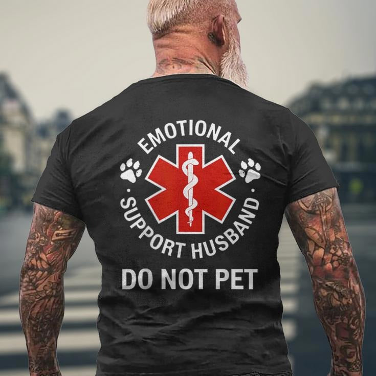 Emotional Support Husband Do Not Pet On Back Men's T-shirt Back Print